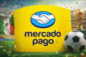 Red de pagos digitales de Mercado Pago en México se fortalece por el auge del Mundial