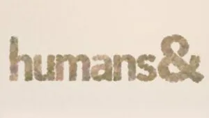 Humans& desarrolla inteligencia artificial centrada en personas con apoyo de grandes inversionistas tecnológicos